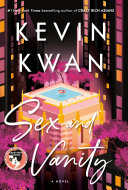 Sex and Vanity Kevin Kwan Book Cover