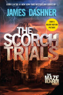 The Scorch Trials (Maze Runner, Book Two) James Dashner Book Cover