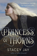Princess of Thorns Stacey Jay Book Cover