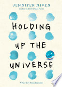 Holding Up the Universe Jennifer Nieven Book Cover