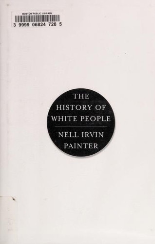 The History of White People Nell Irvin Painter Book Cover