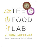 The Food Lab J. Kenji Lopez-Alt Book Cover