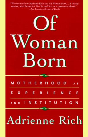 Of Woman Born Adrienne Rich Book Cover