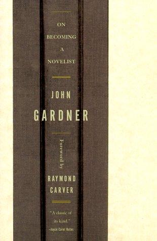 On Becoming a Novelist John Gardner Book Cover