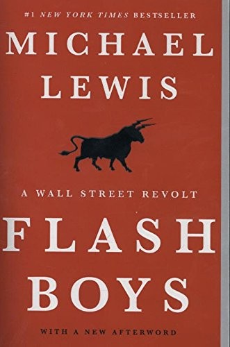 Flash Boys: A Wall Street Revolt Michael Lewis Book Cover