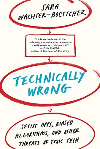 Technically Wrong Sara Wachter-Boettcher Book Cover