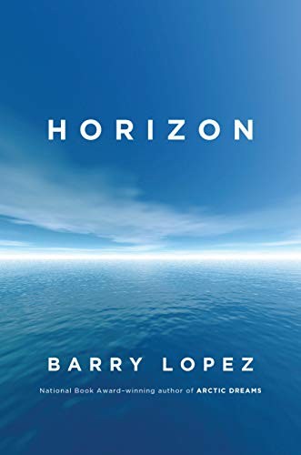 Horizon Barry Lopez Book Cover