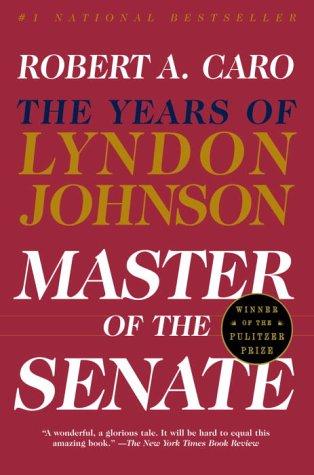 Master of the Senate Robert A. Caro Book Cover