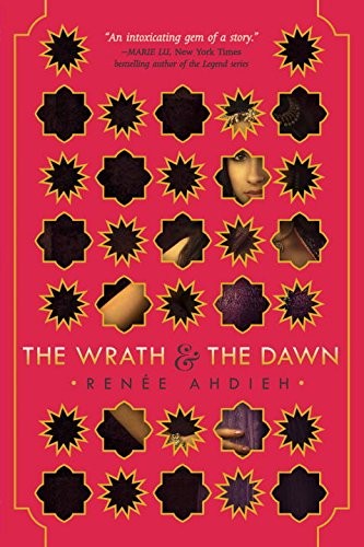 The Wrath & the Dawn Renee Ahdieh Book Cover
