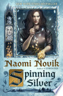 Spinning Silver Naomi Novik Book Cover