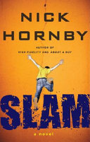 Slam Nick Hornby Book Cover