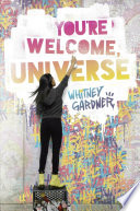 You're Welcome, Universe Whitney Gardner Book Cover