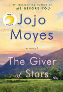 The Giver of Stars Jojo Moyes Book Cover