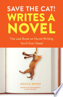 Save the Cat! Writes a Novel Jessica Brody Book Cover