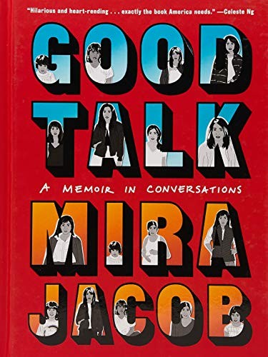 Good Talk Mira Jacob Book Cover