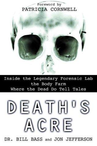 Death's Acre William Bass Book Cover