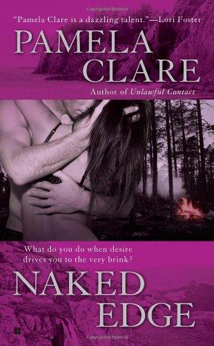 Naked Edge (I-Team, Book 4) Pamela Clare Book Cover