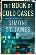 The Book of Cold Cases Simone St. James Book Cover
