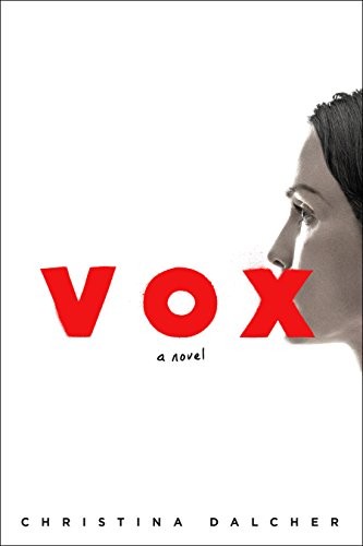 Vox Christina Dalcher Book Cover