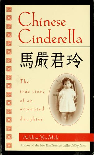 Chinese Cinderella Adeline Yen Mah Book Cover