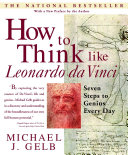 How to Think Like Leonardo Da Vinci Michael J. Gelb Book Cover