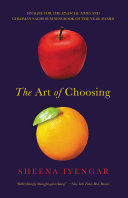 The Art of Choosing Sheena Iyengar Book Cover
