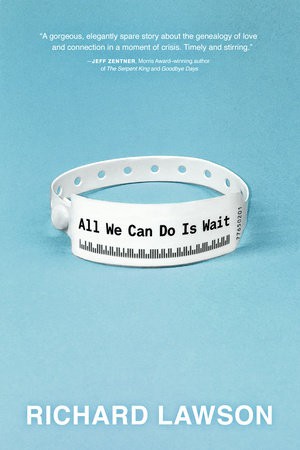All We Can Do Is Wait Richard Lawson Book Cover