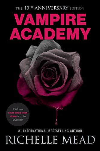 Vampire Academy 10th Anniversary Edition Richelle Mead Book Cover
