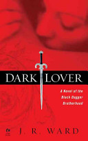 Dark Lover J. R. Ward Book Cover