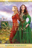 The Sister Queens Sophie Perinot Book Cover