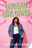 Undead Girl Gang Lily Anderson Book Cover