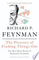 Pleasure of Finding Things Out Richard P. Feynman Book Cover