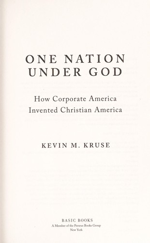 One Nation Under God Kevin Michael Kruse Book Cover