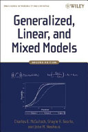 Generalized, Linear, and Mixed Models (Wiley Series in Probability and Statistics) Charles E. McCulloch Book Cover