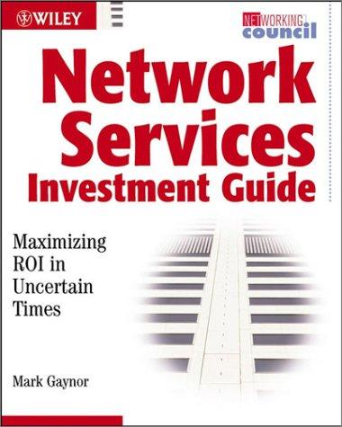 Network Service Investment Guide Mark Gaynor Book Cover