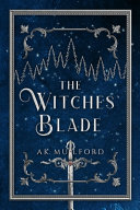The Witches' Blade Ak Mulford Book Cover