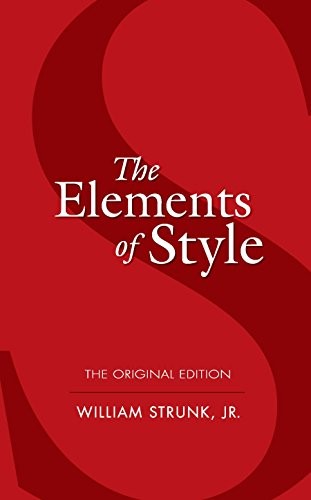 The Elements of Style: The Original Edition (Dover Language Guides) William Strunk Book Cover