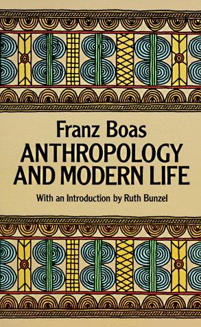 Anthropology and Modern Life Franz Boas Book Cover