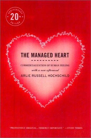 The Managed Heart Arlie Russell Hochschild Book Cover