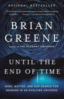 Until the End of Time Brian Greene Book Cover