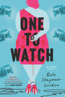 One to Watch Kate Stayman-London Book Cover