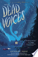 Dead Voices Katherine Arden Book Cover