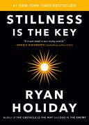 Stillness Is the Key Ryan Holiday Book Cover