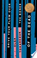 Drive Your Plow over the Bones of the Dead Olga Tokarczuk Book Cover