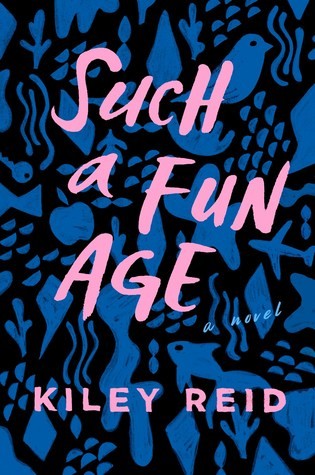 Such a Fun Age Kiley Reid Book Cover