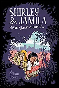 Shirley and Jamila Save Their Summer Gillian Goerz Book Cover