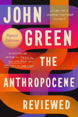 The Anthropocene Reviewed John Green Book Cover