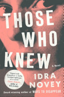 Those Who Knew Idra Novey Book Cover