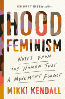 Hood Feminism Mikki Kendall Book Cover