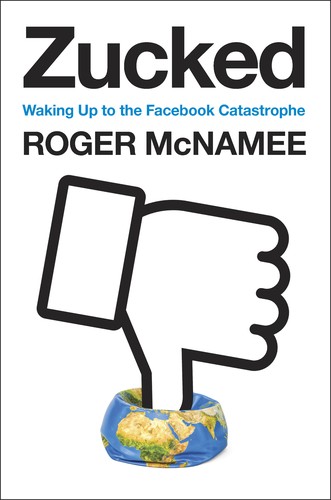 Zucked Roger McNamee Book Cover